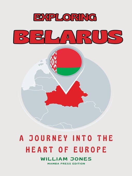 Title details for Exploring Belarus by William Jones - Available